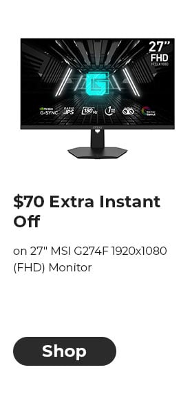 $70 EXTRA INSTANT OFF on 27" MSI G274F 1920x1080 (FHD) Monitor